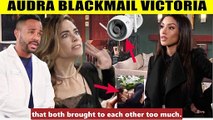 CBS Young And The Restless Spoilers Audra blackmails Victoria with Video of her