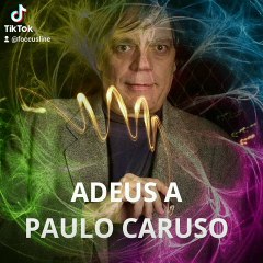 ADEUS A PAULO CARUSO - FOCCUS LINE