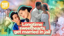 Longtime sweethearts get married in jail | Make Your Day