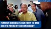 Manish Sisodia’s custody to end today, CBI to seek more time | Oneindia News