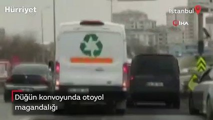 Düğün konvoyunda otoyol magandalığı!