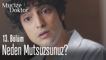 Ferman Hocam neden bu kadar mutsuzsunuz_ - Mucize Doktor 13. Bölüm