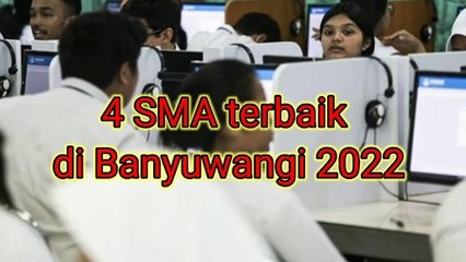 4 Sekolah Menengah Atas (SMA) NegeriSwasta Terbaik di Banyuwangi 2022 masuk 1000 nasional