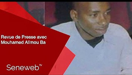 Revue de Presse du 6 Mars 2023 avec Mouhamed Alimou Ba