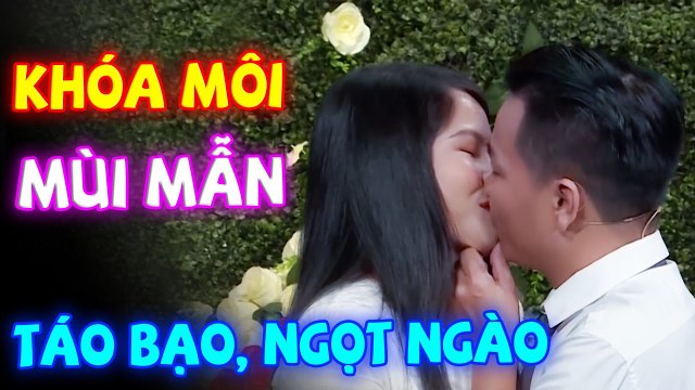 MÀN KHÓA MÔI MÙI MẪN, TÁO BẠO, NGỌT NGÀO GHÉP ĐÔI HẸN HÒ CÁT TƯỜNG QUYỀN LINH HAY NHẤT