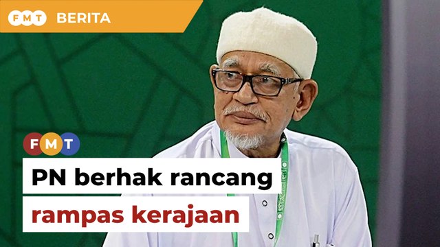 PN berhak rancang rampas kerajaan, kata Hadi