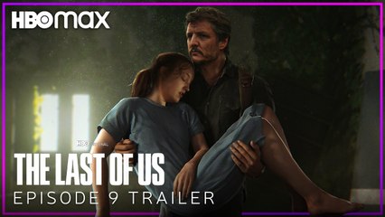 The Last of Us EPISODE 9 'Season Finale' TRAILER | HBO Max