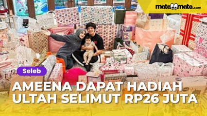 Ameena Dapat Hadiah Ultah Selimut Rp26 Juta, Netizen Kepo: Spill Kado dari Ortu Atta Dong!
