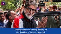 Amitabh Bachchan Injured On The Sets Of Project K In Hyderabad; Actor Suffers Rib Injury