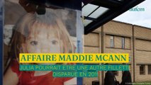 Affaire Maddie McCann : Julia pourrait être une autre fillette disparue en 2011