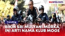 Bikin Sri Mulyani Murka, Ini Arti Nama Klub Moge Belasting Rijder DJP: Sarat Kolonial?