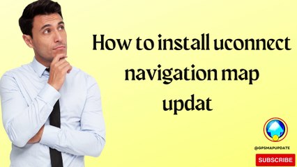 How to install Uconnect Navigation Map Update