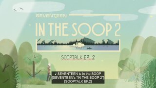 [ENG SUB] SVT IN THE SOOP S2 (Soop Talk) EP 2