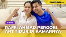 Raffi Ahmad Pergoki ART Tidur Pulas di Kamar Pribadinya, Reaksinya di Luar Dugaan