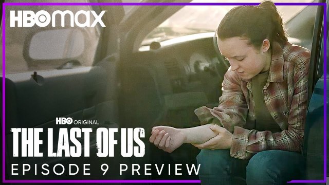 The Last of Us en HBO Max: Avance del Episodio 9