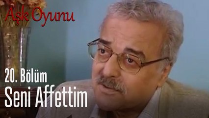 Seni affettim - Aşk Oyunu 20. Bölüm