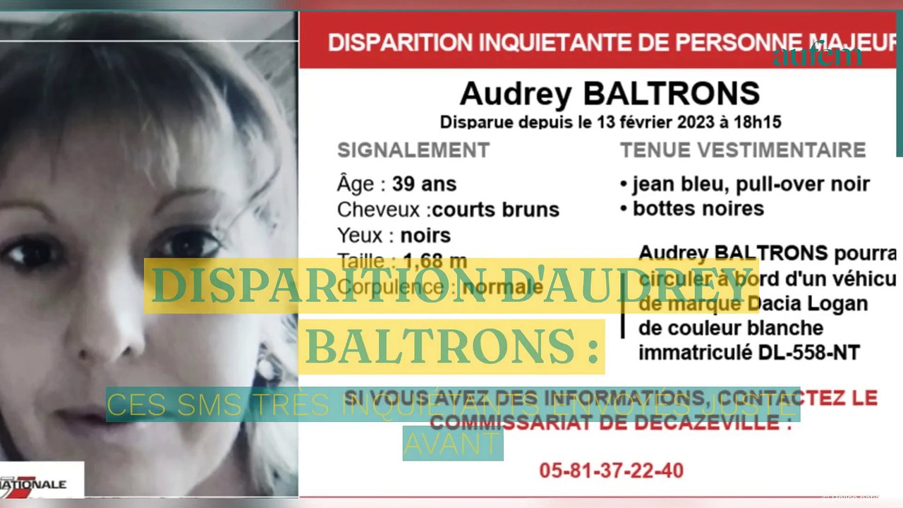 Disparition d’Audrey Baltrons : ces sms très inquiétants envoyés juste avant