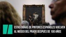 Estas obras de pintores españoles vuelven al Museo del Prado después de 100 años