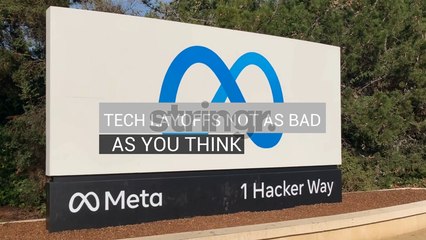 Tech Layoffs Not as Bad as You Think