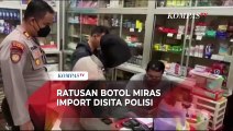 Polisi Sita Ratusan Miras Import Ilegal, Pedagang Pakai Modus Warung Kelontong