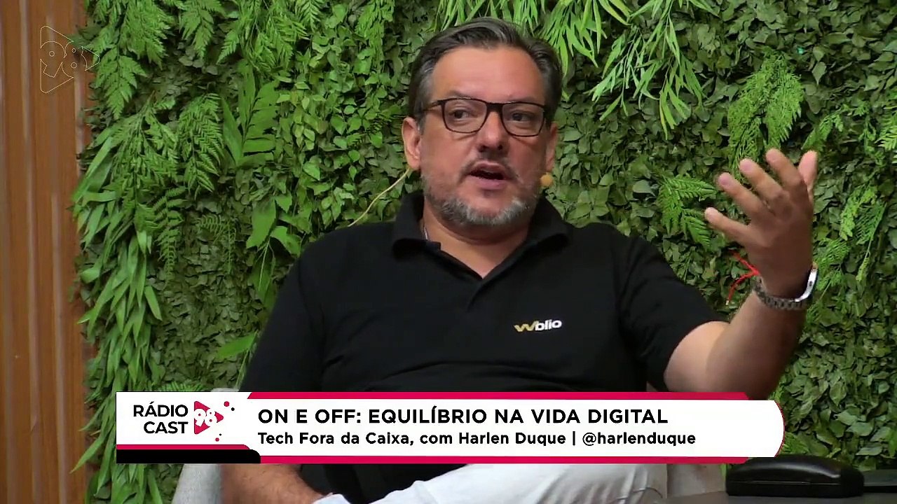 Rádio Cast | On e Off: Como ter equilíbrio na vida digital?