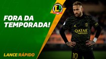 Neymar ficará fora da temporada pelo PSG - LANCE! Rápido