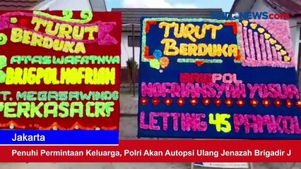 Penuhi Permintaan Keluarga, Polri Akan Autopsi Ulang Jenazah Brigadir J