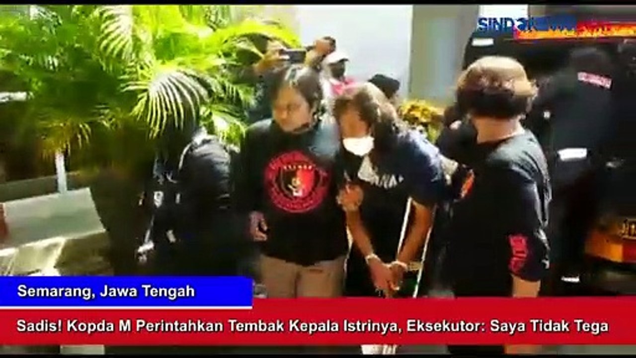 Sadis! Kopda M Perintahkan Tembak Kepala Istrinya, Eksekutor: Saya Tidak Tega