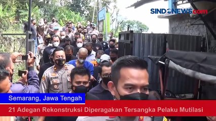 21 Adegan Rekonstruksi Diperagakan Tersangka Pelaku Mutilasi di Semarang