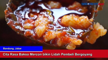 Cita Rasa Bakso Mercon bikin Lidah Pembeli Bergoyang