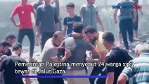 Serangan Israel ke Jalur Gaza Tewaskan 24 Warga Sipil