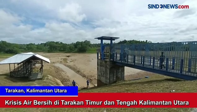 Krisis Air Bersih di Tarakan Timur dan Tengah Kalimantan Utara