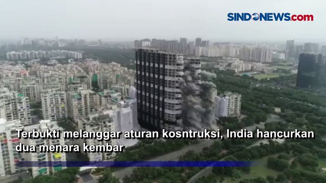 Langgar Aturan Konstruksi, India Hancurkan 2 Gedung Kembar Pencakar Langit