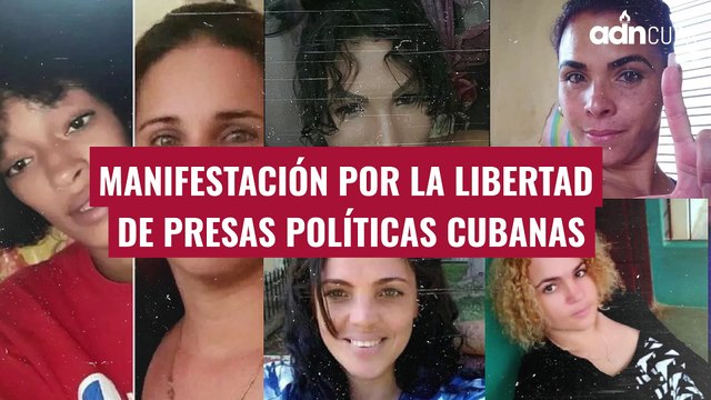 Manifestación por la libertad de presas políticas cubanas.