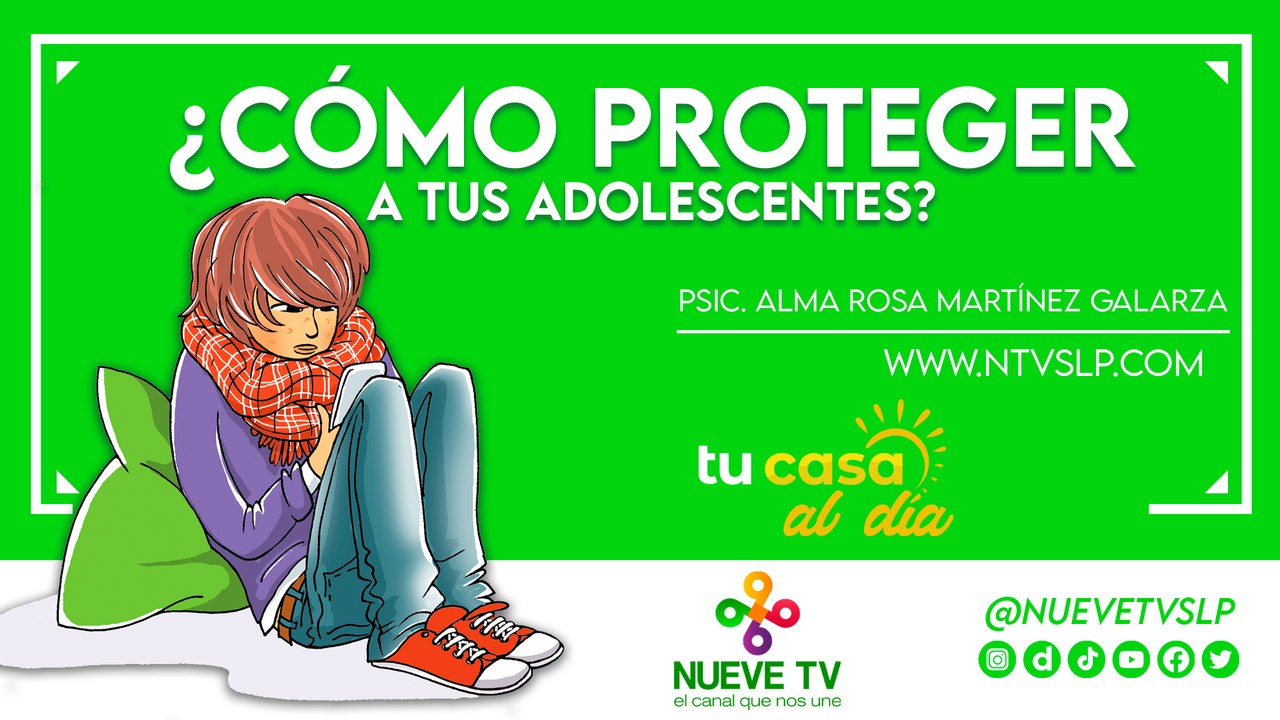 ¿Cómo proteger a tus adolescentes?