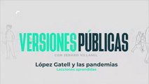 Versiones Publicas (Hugo Lopez Gattel - Pandemias Y Lecciones Aprendidas