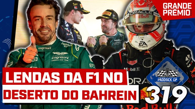 VERSTAPPEN DOMINA F1 NO BAHREIN + ALONSO BRILHA | Paddock GP #319