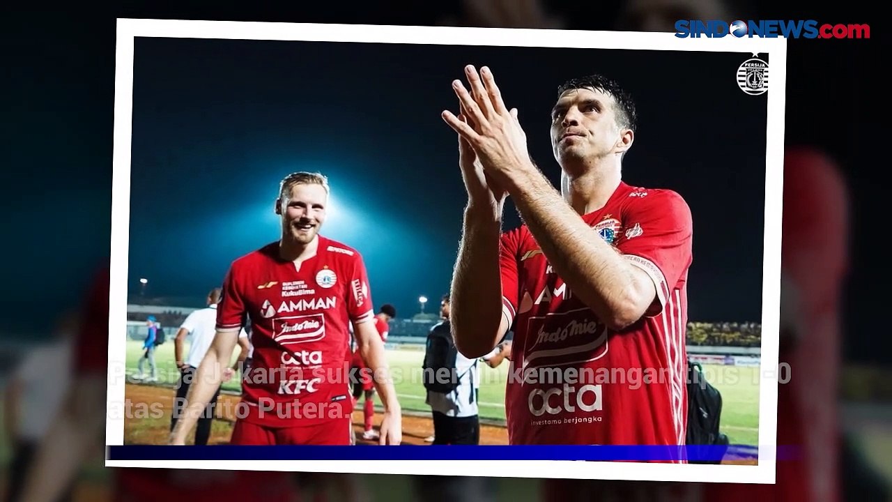 Bungkam Barito Putera, Michael Krmencik Bawa Persija Jakarta Raih Lima Kemenangan Beruntun