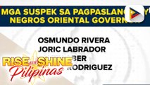 4 na suspek sa pagpatay kay Negros Oriental Gov. Roel Degamo, sinampahan na ng kaso