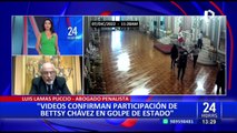 Lamas Puccio señala que participación de Betssy Chávez en golpe de Estado habría sido activa