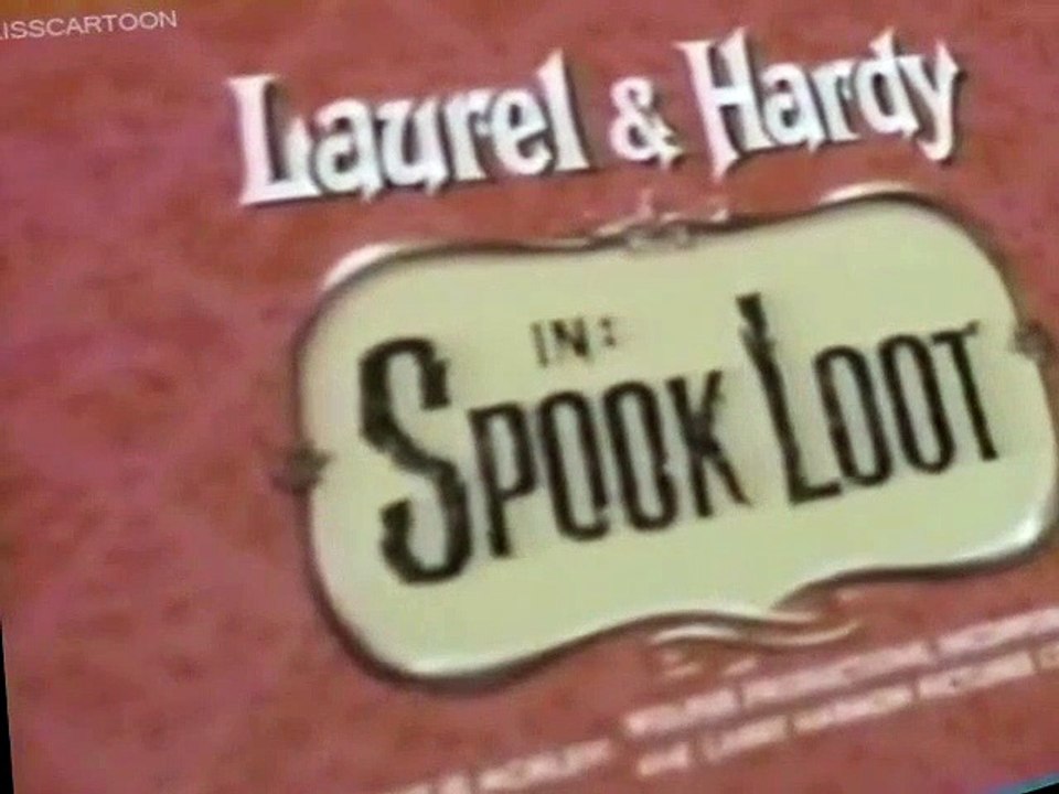 Laurel and Hardy Laurel and Hardy E034 Spook Loot