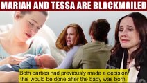 The Young And The Restless Spoilers Baby donor blackmails Mariah and Tessa- is t