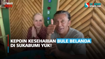 Suka Lotek! Bule Belanda Betah di Sukabumi