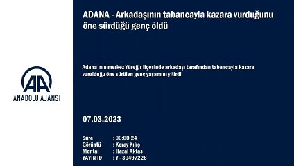 Arkadaşının tabancayla kazara vurduğunu öne sürdüğü genç öldü