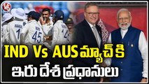 Modi Today _ PM Modi  -Australia PM To Watch Ind Vs Aus Last Test  _ V6 News
