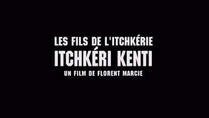 Itchkéri Kenti de Florent Marcie 2006 (1080p_24fps_H264-128kbit_AAC)
