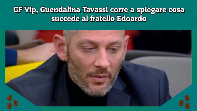 GF Vip, Guendalina Tavassi corre a spiegare cosa succede al fratello Edoardo