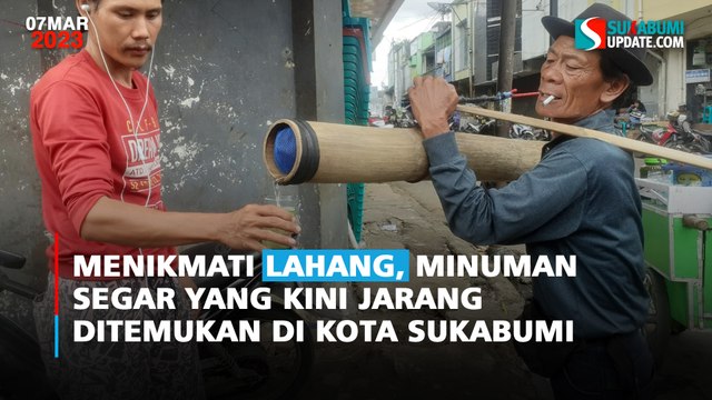 Menikmati Lahang, Minuman Segar yang Kini Jarang Ditemukan di Kota Sukabumi