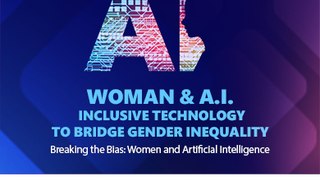 Woman & A.I - Inclusive Technology To Bridge Gender Inequality