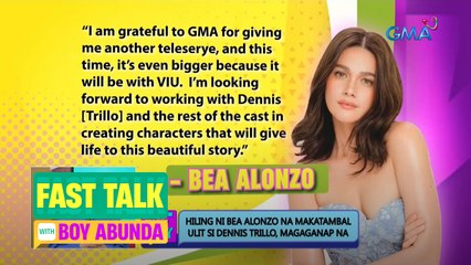 Fast Talk with Boy Abunda: Bea Alonzo, gustong makatambal si Dennis Trillo! (Episode 32)